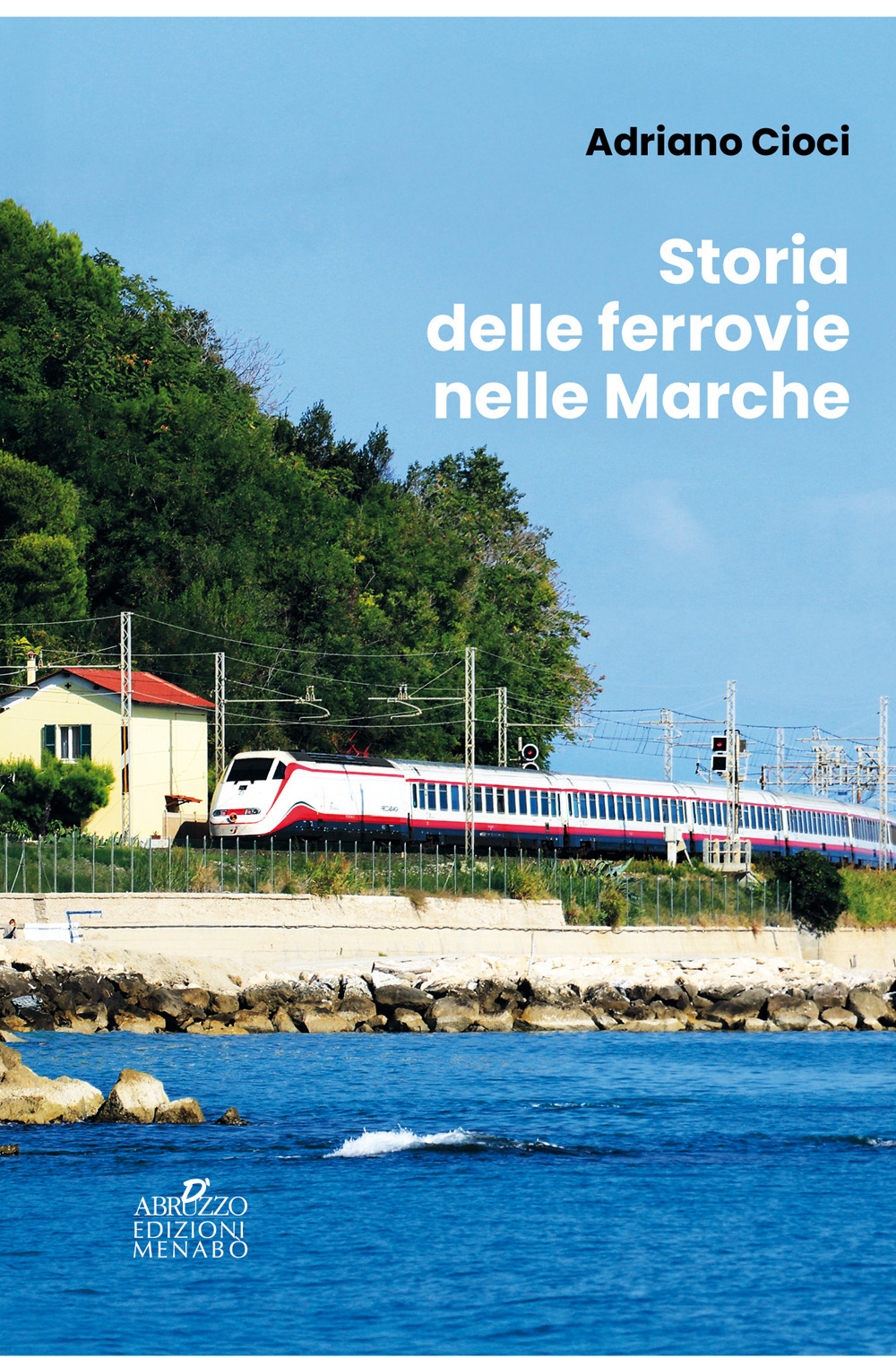 Storia delle ferrovie nelle Marche
