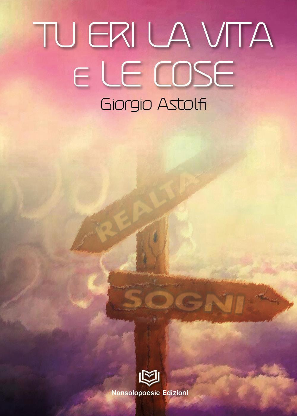 Tu eri la vita e le cose