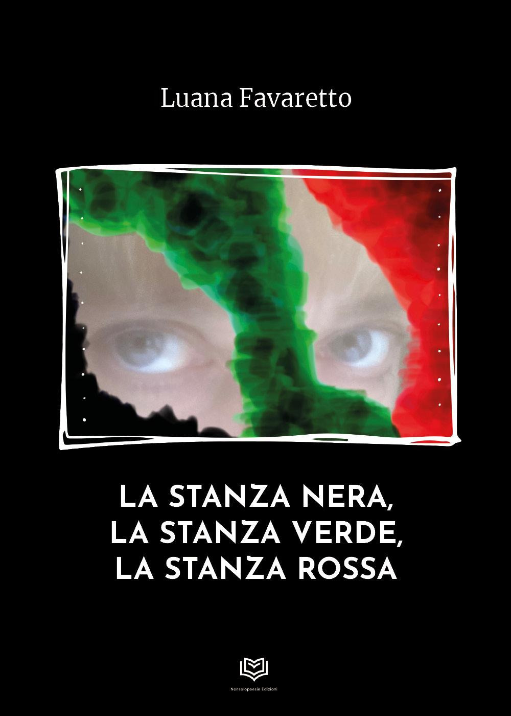 La stanza nera, la stanza verde, la stanza rossa