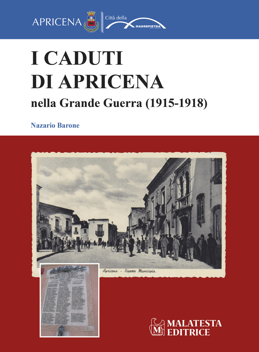 I caduti di Apricena nella Grande Guerra (1915-1918)