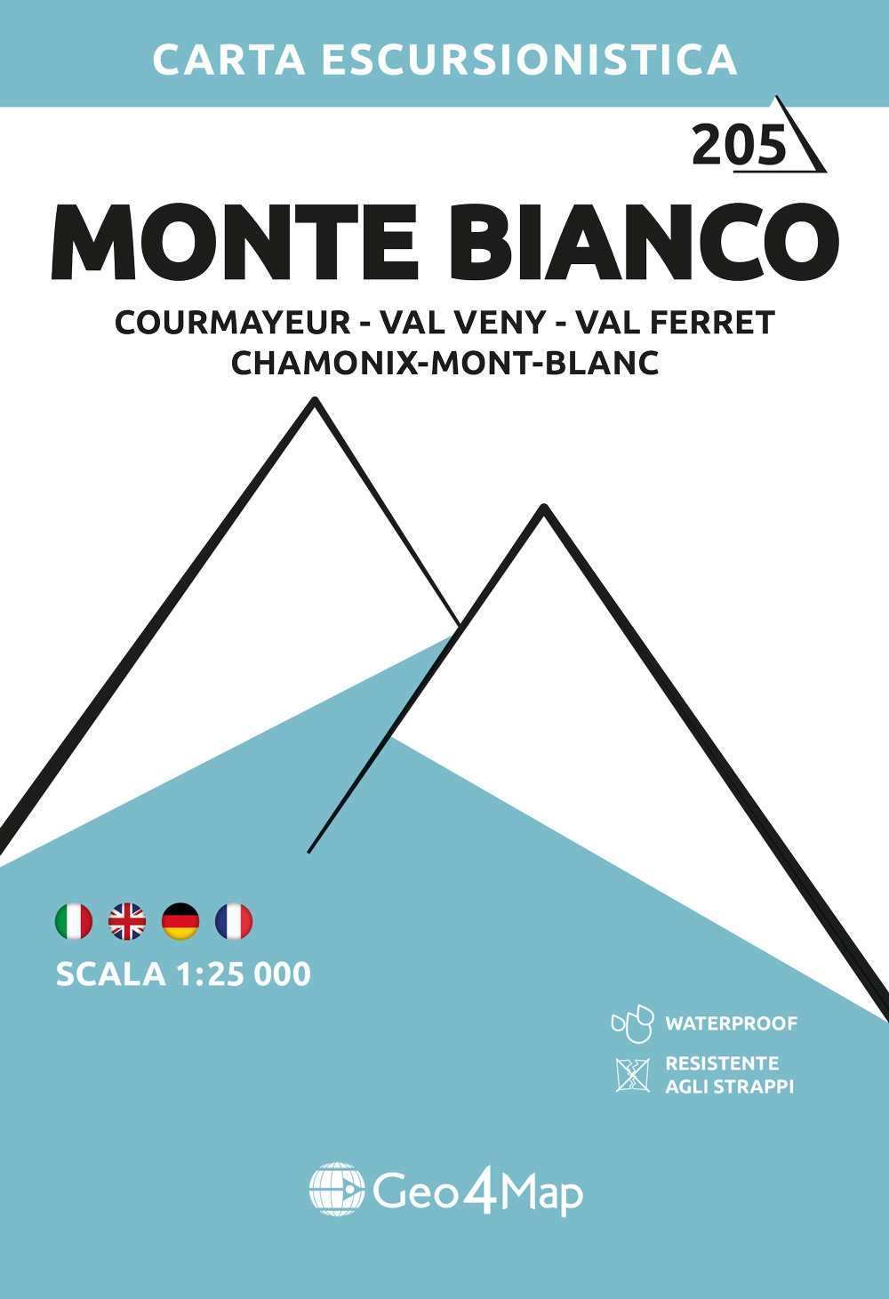 205. Monte Bianco Courmayeur, Val Veny, Val Ferret, Chamonix-Mont-Blanc. Carta escursionistica 1:25.000