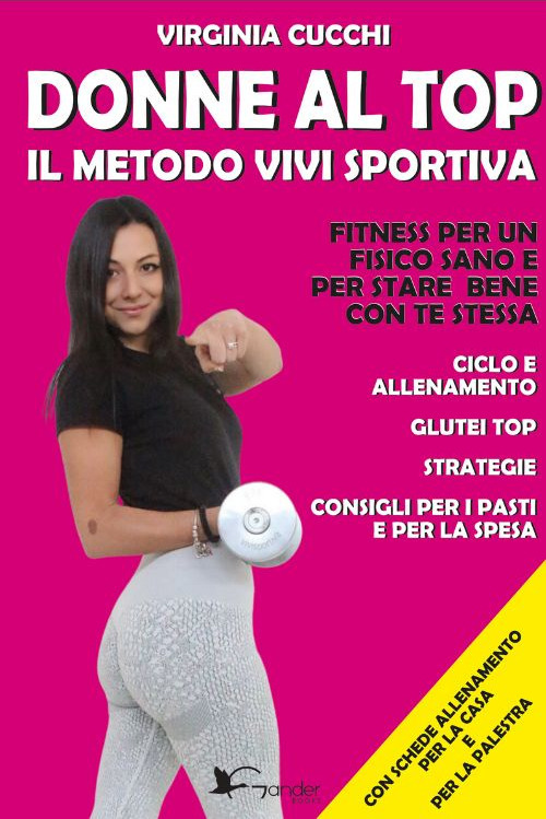 Donne al top. Il metodo vivi sportiva