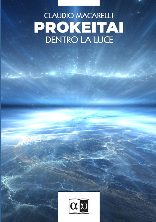 Prokeitai. Dentro la luce
