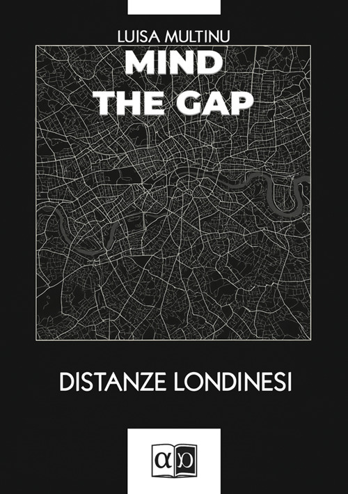 Mind the gap. Distanze londinesi