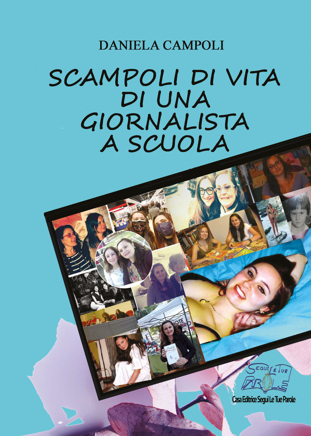 Scampoli di vita di una giornalista a scuola