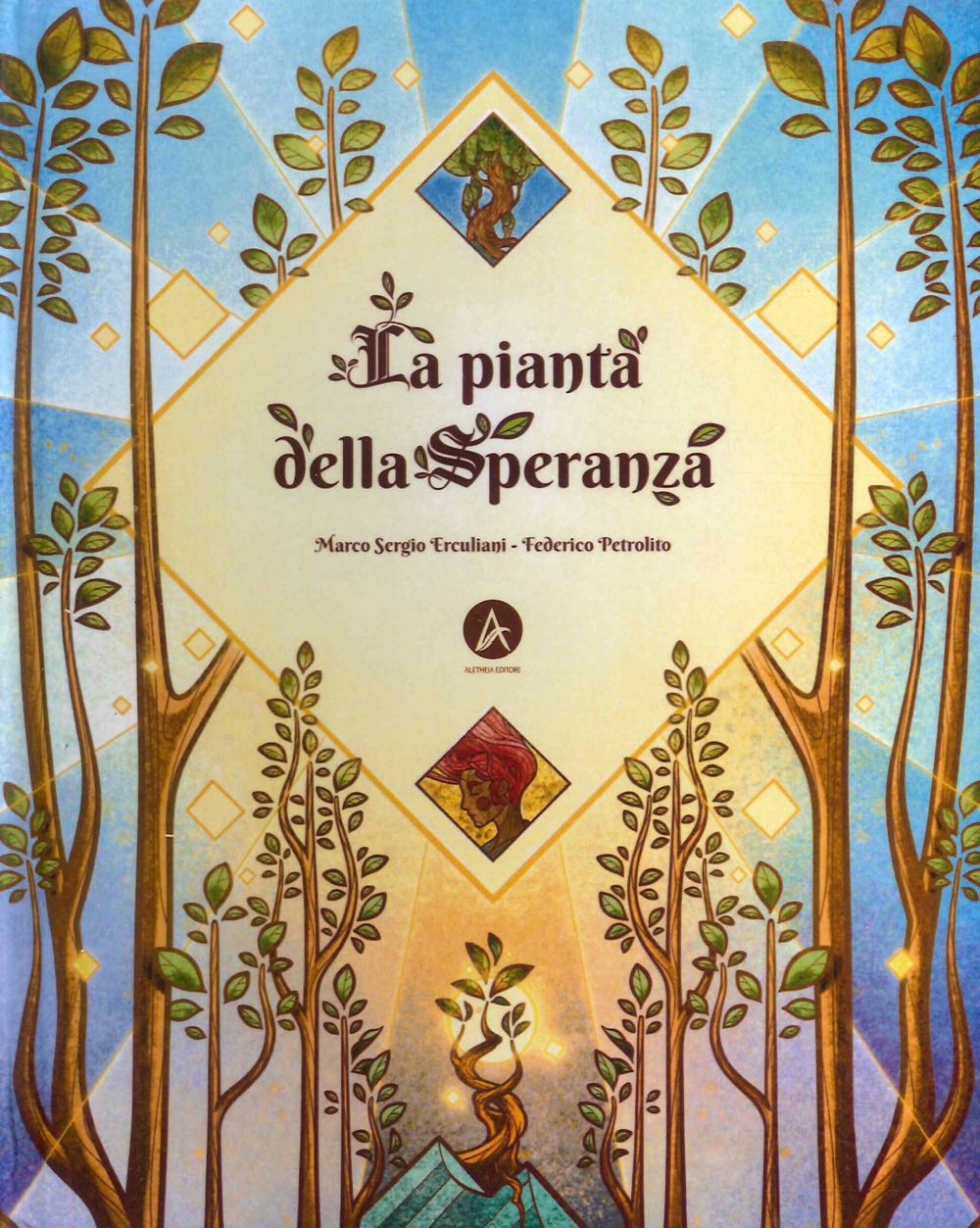 La pianta della speranza
