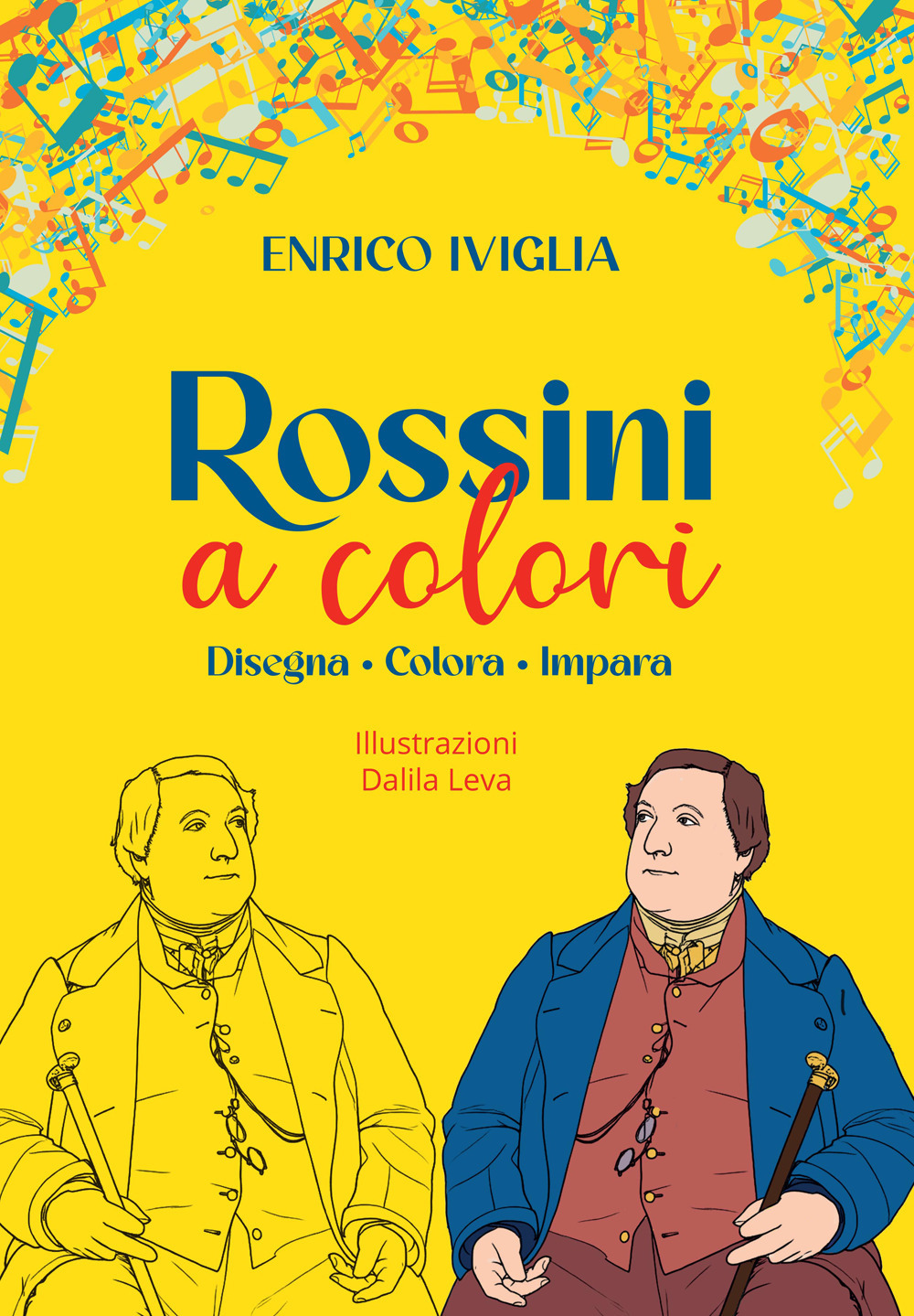 Rossini a colori. Disegna, colora, impara