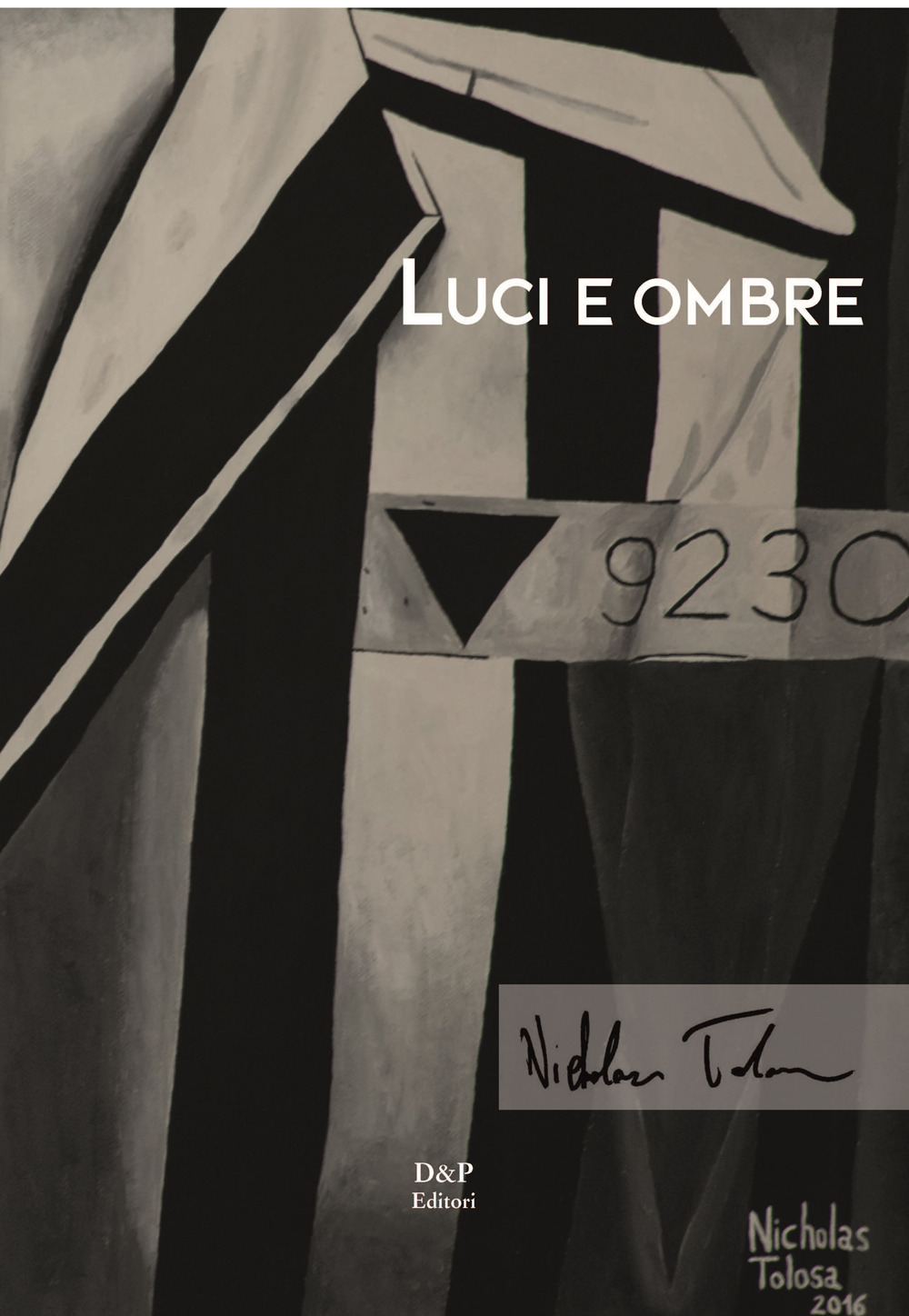 Nicholas Tolosa. Luci e ombre