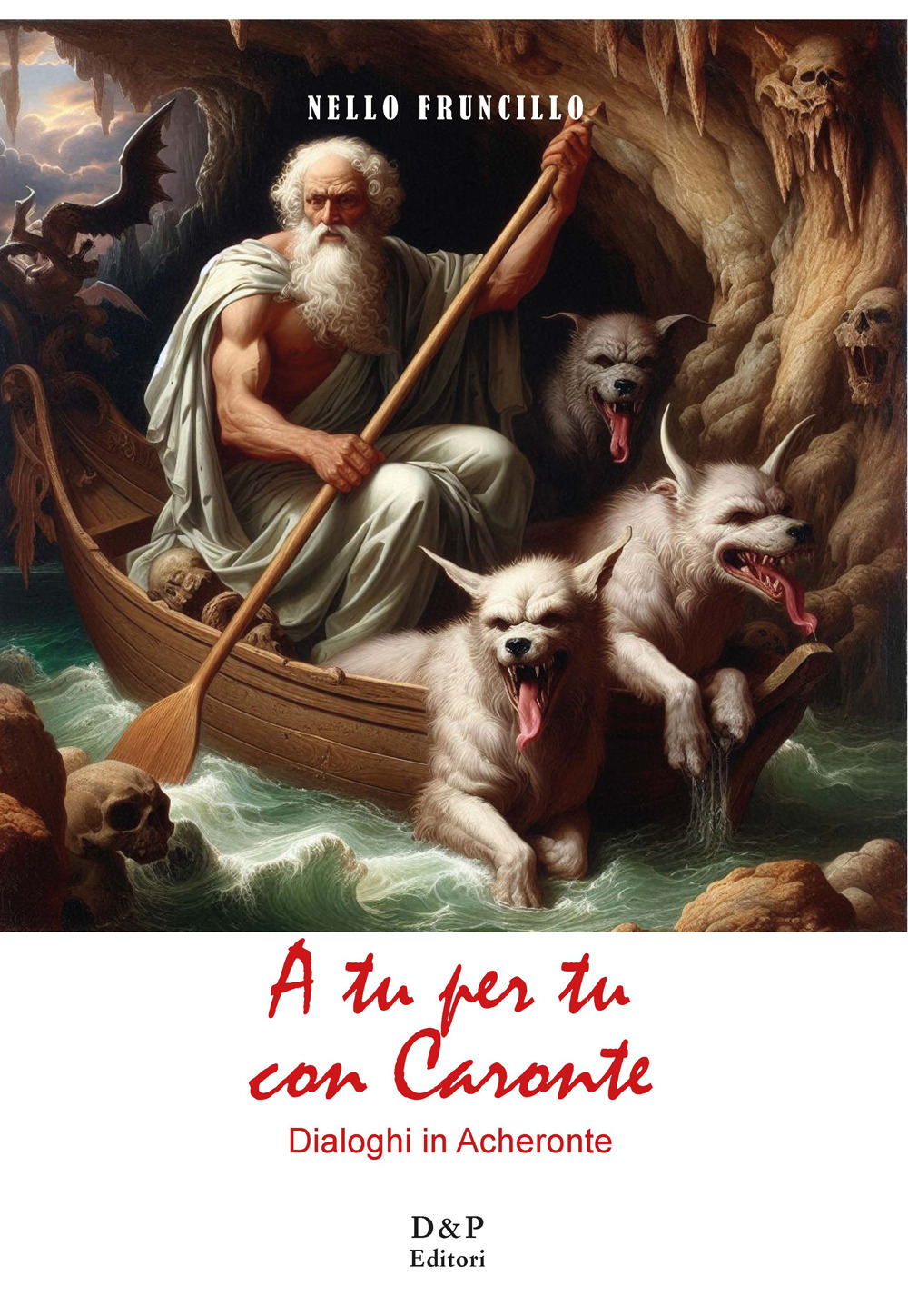 A tu per tu con Caronte. Dialoghi in Acheronte