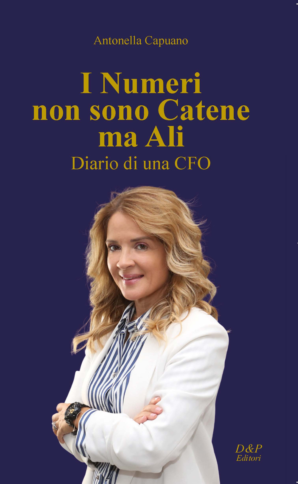 I numeri non sono catene, ma ali. Diario di una CFO