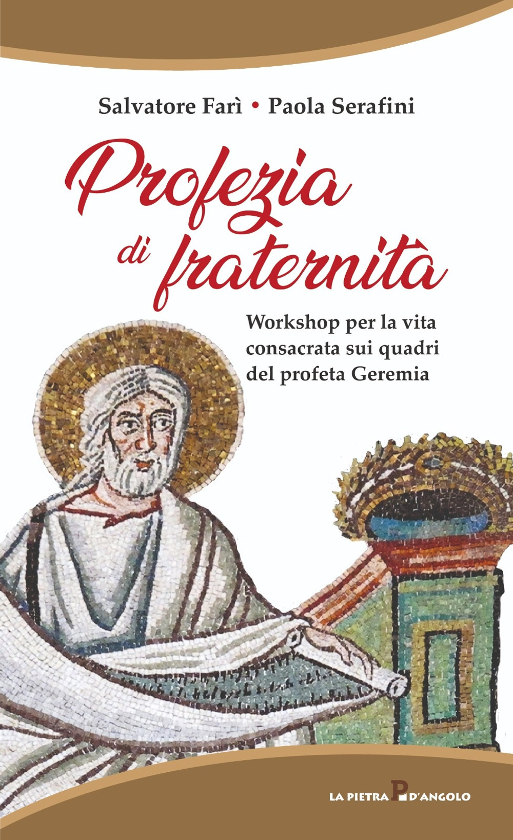 Profezia di fraternità. Workshop per la vita consacrata sui quadri del profeta Geremia