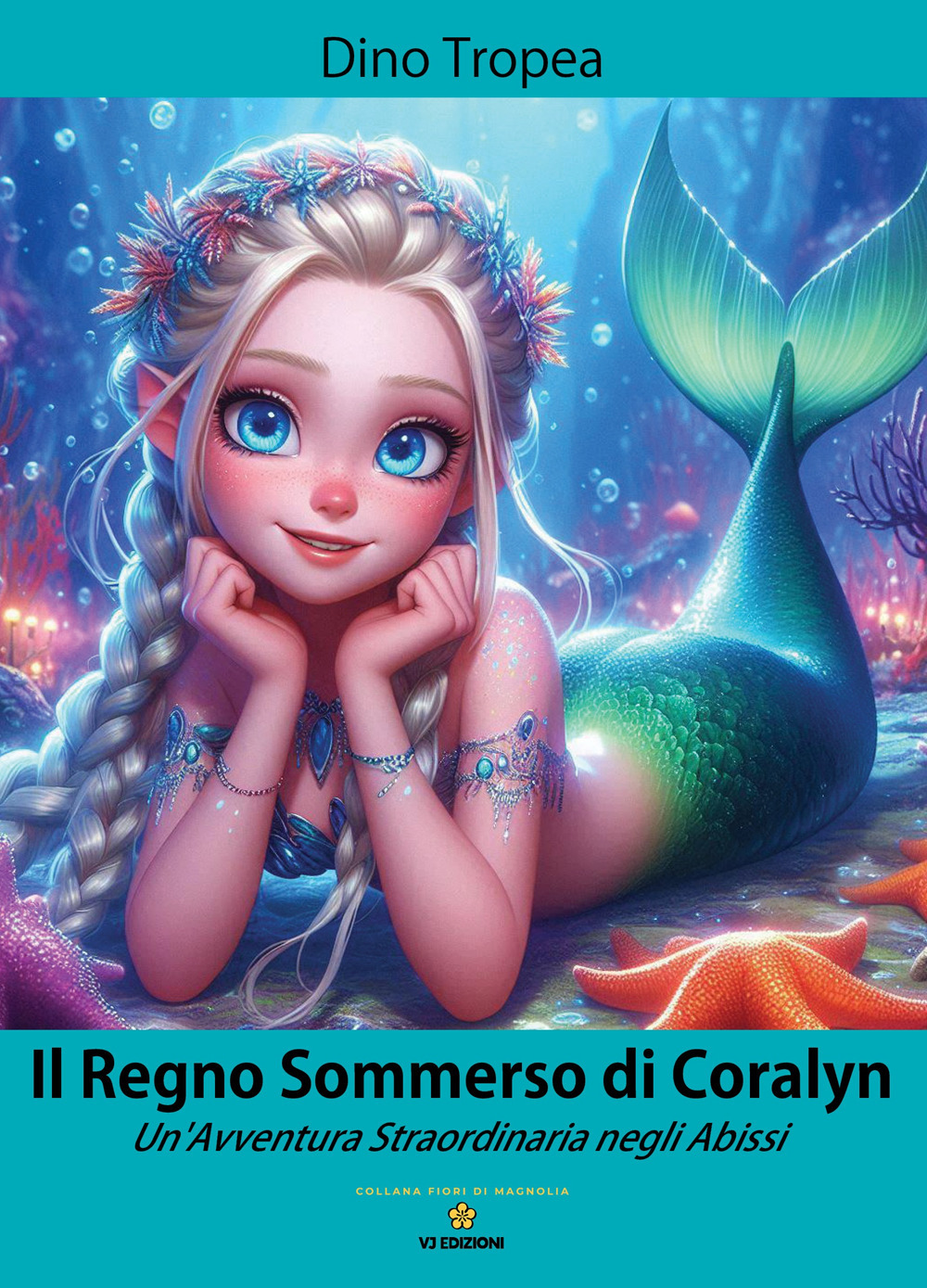 Il regno sommerso di Coralyn. Un'avventura straordinaria negli abissi