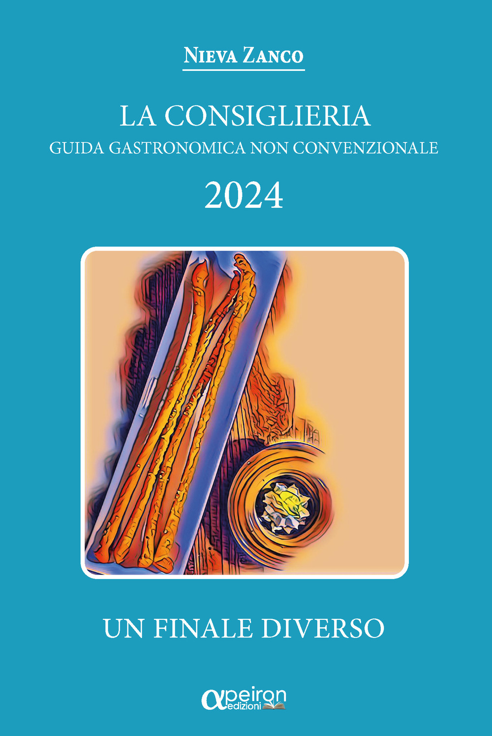 Consiglieria 2024. Guida gastronomica non convenzionale. Un finale diverso