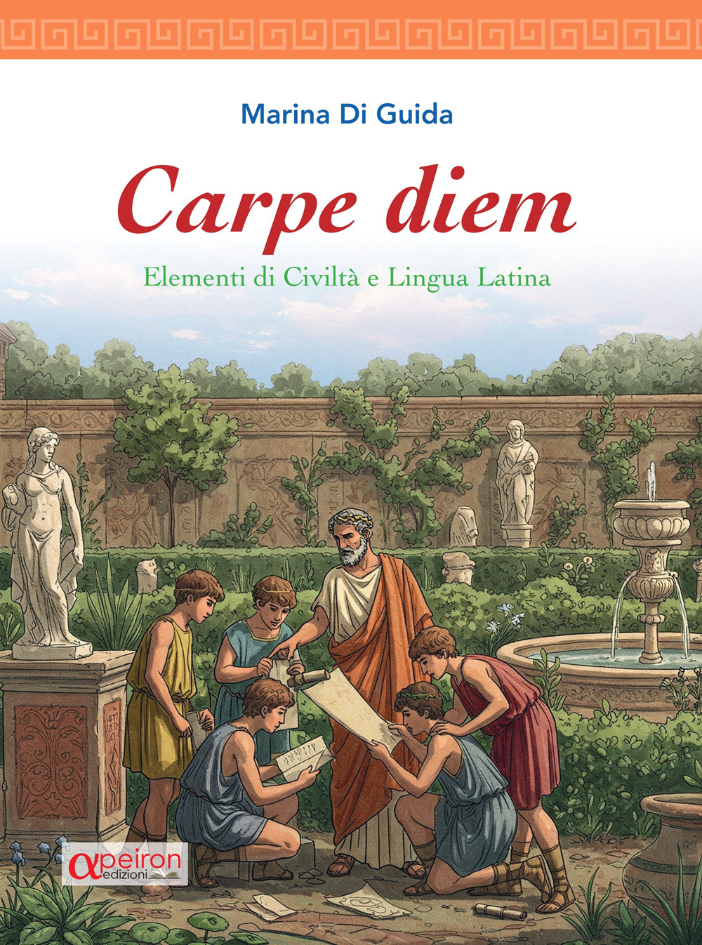 Carpe diem. Elementi di civiltà e lingua latina con dizionario latino integrato
