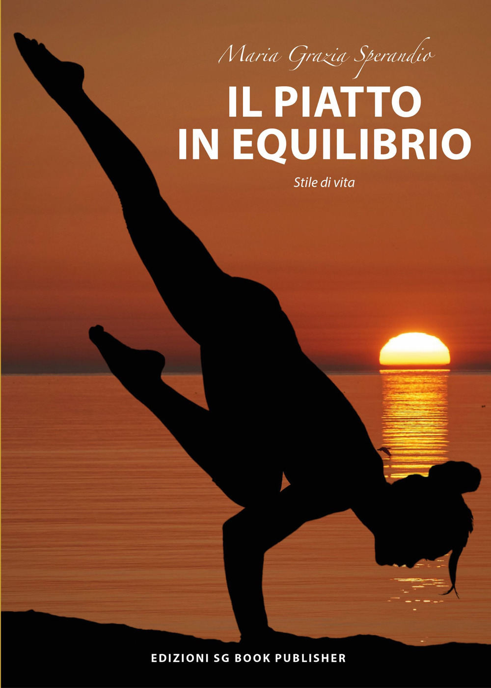 Il piatto in equilibrio. Stile di vita