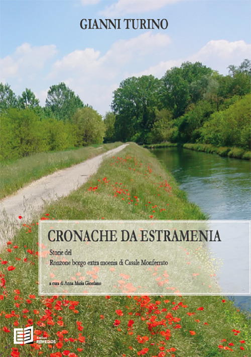 Cronache da estramenia. Storie del Ronzone borgo extra moenia di Casale Monferrato