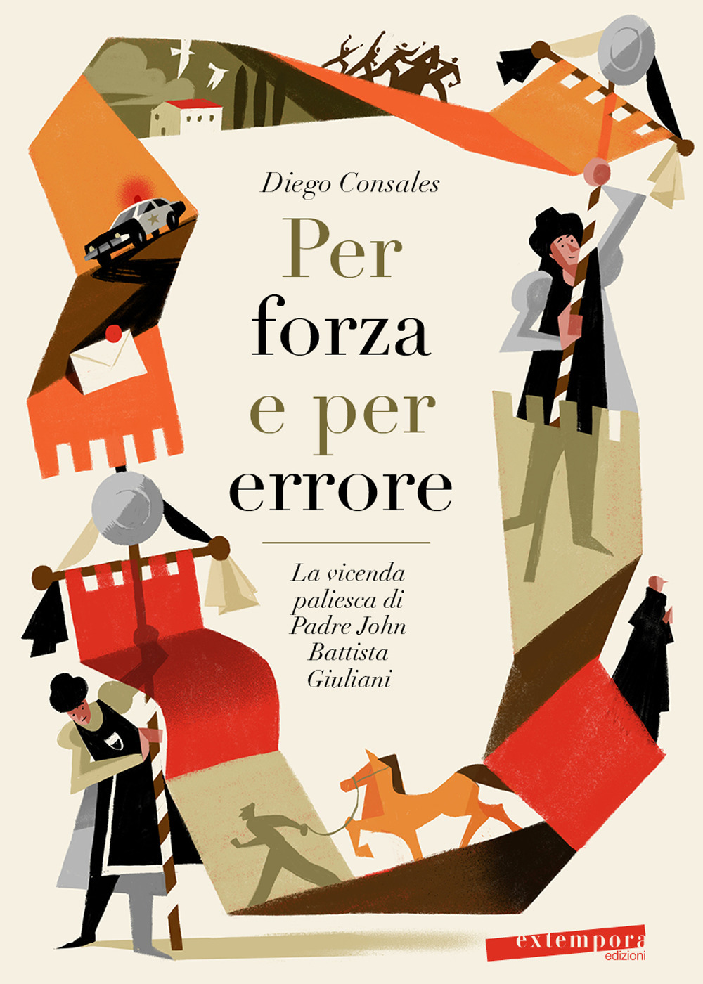 Per forza e per errore. La vicenda paliesca di Padre John Battista Giuliani