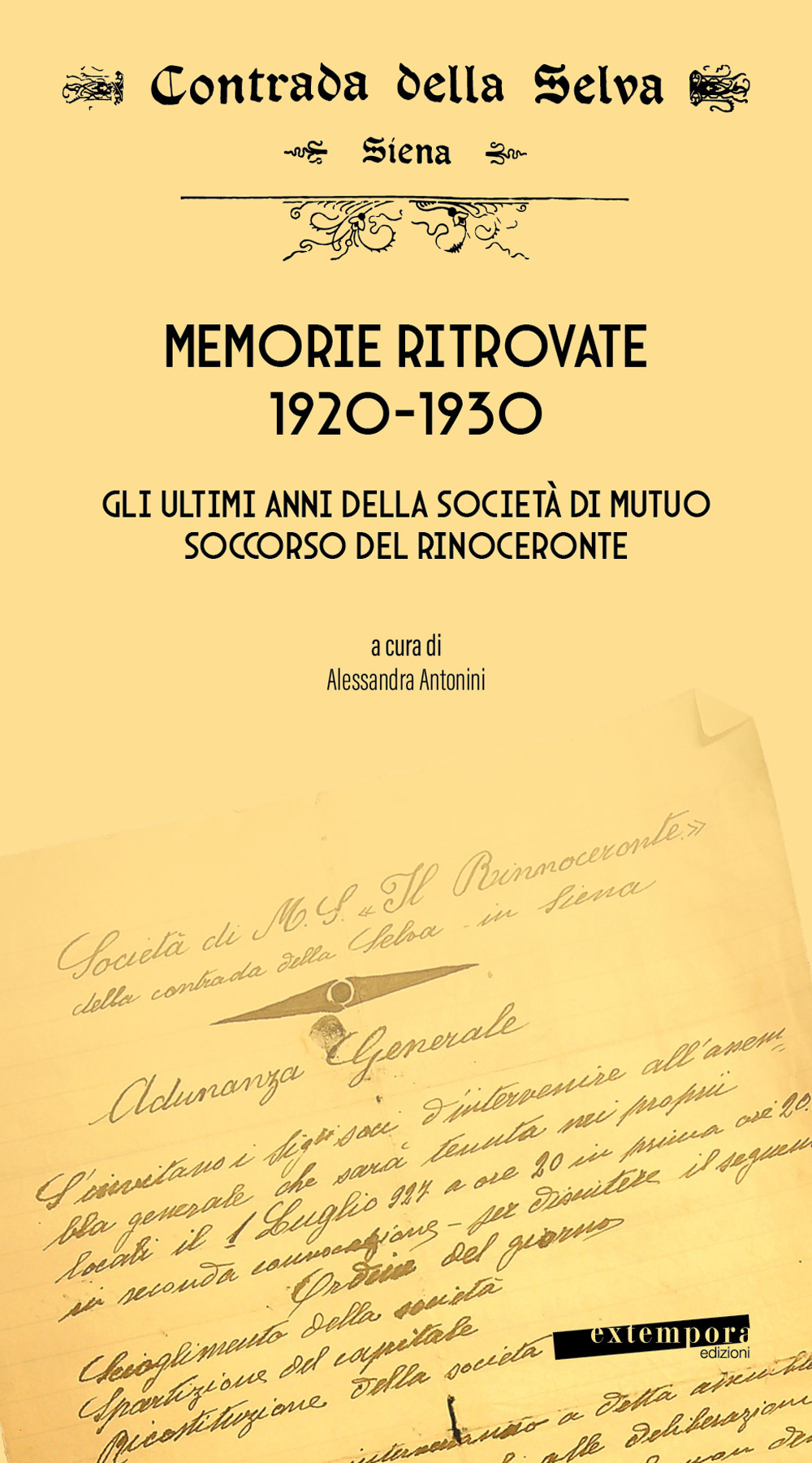 Memorie ritrovate 1920-1930. Gli ultimi anni della società di mutuo soccorso del Rinoceronte