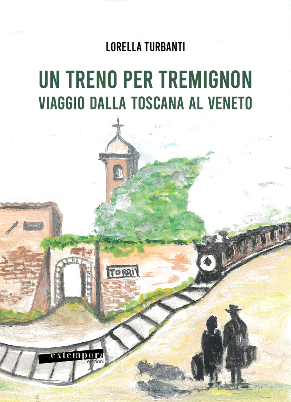 Un treno per Tremignon. Viaggio dalla Toscana al Veneto