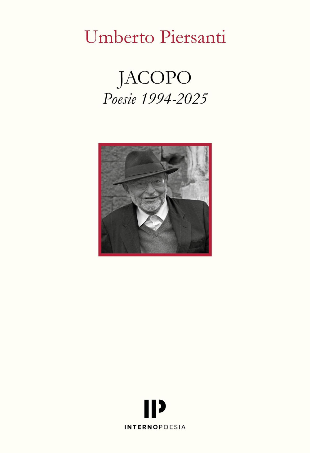 Jacopo. Poesie 1994-2025