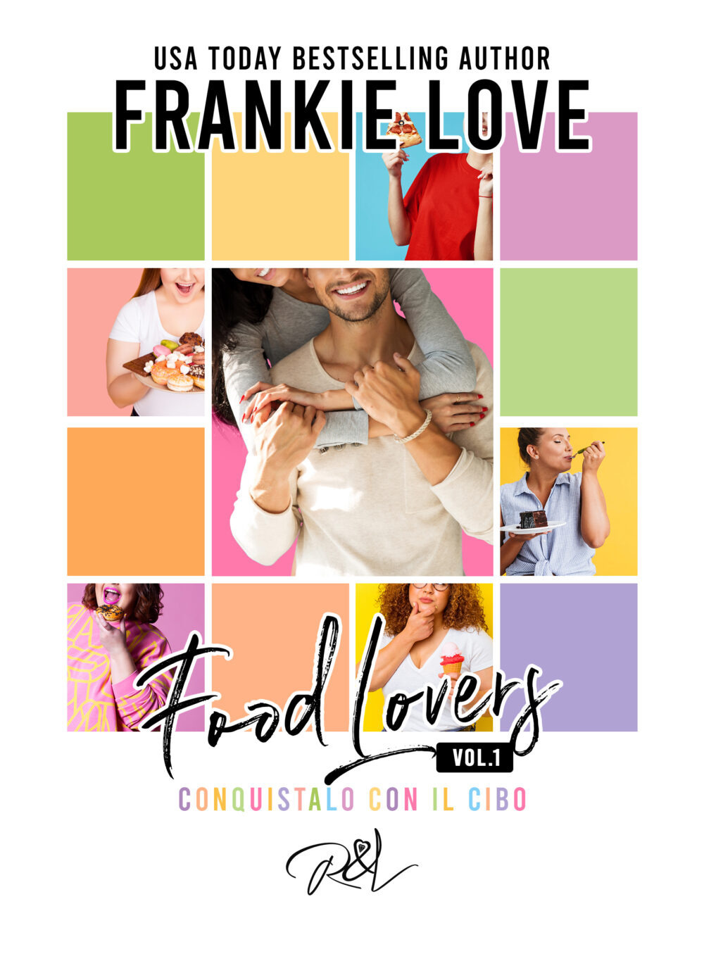 Conquistalo con il cibo. Food lovers. Vol. 1