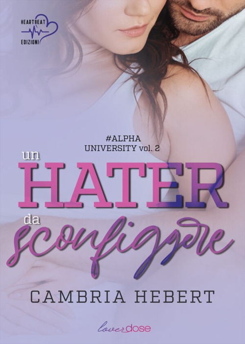 Un hater da sconfiggere. Alpha University. Vol. 2