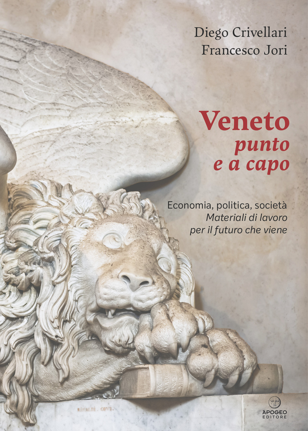 Veneto punto e a capo. Economia, politica, società. Materiali di lavoro per il futuro che viene