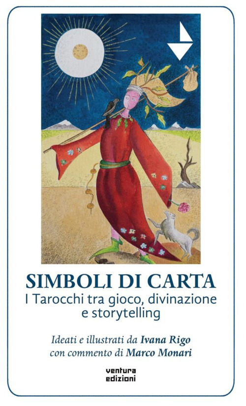 Simboli di carta. I tarocchi tra gioco, divinazione e storytelling