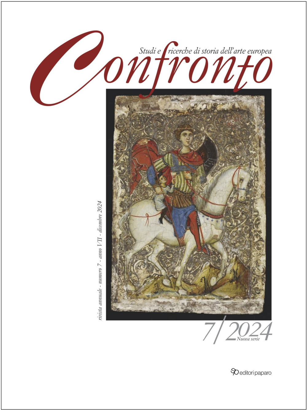 Confronto. Studi e ricerche di storia dell’arte europea. Vol. 7