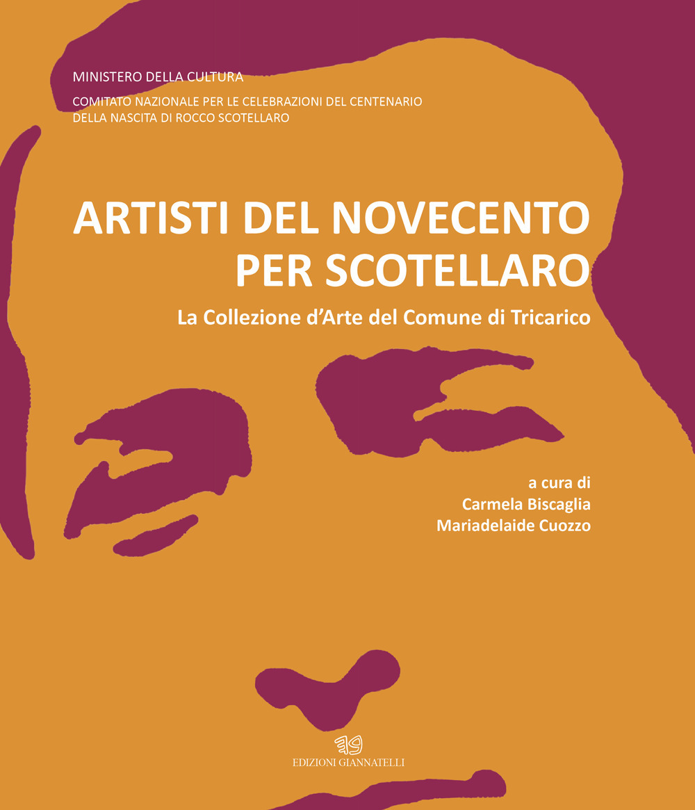 Artisti del Novecento per Scotellaro. La Collezione d'Arte del Comune di Tricarico