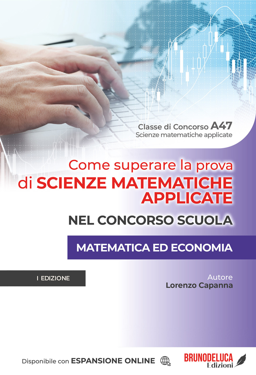 Come superare la prova di scienze matematiche applicate nel concorso scuola. Matematica ed economia