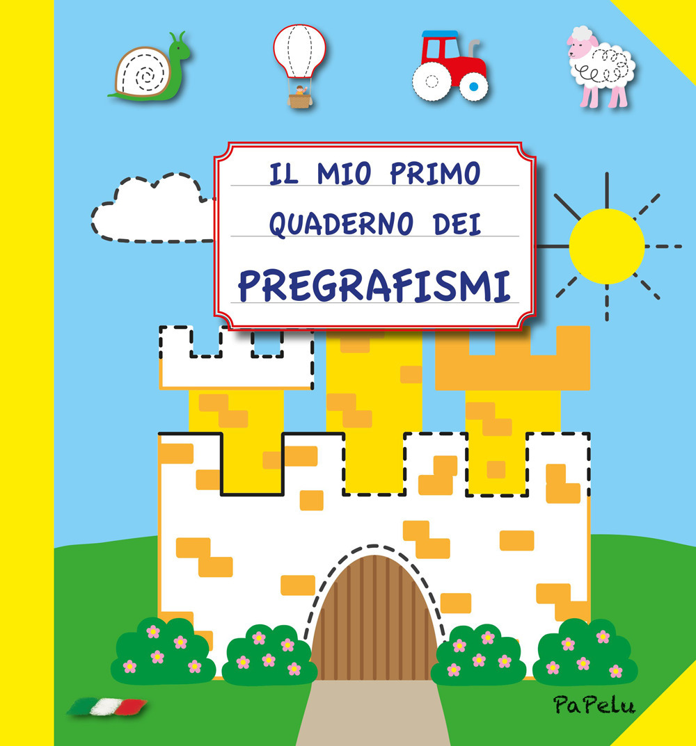 Il mio primo quaderno dei pregrafismi