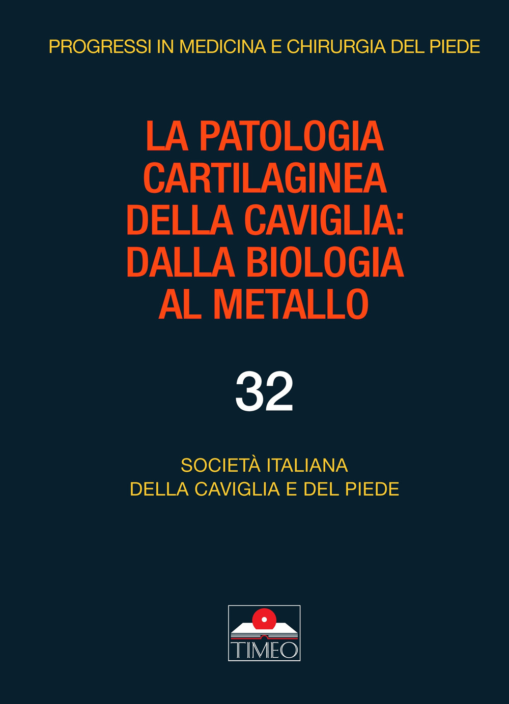 La patologia cartilaginea della caviglia. Dalla biologia al metallo