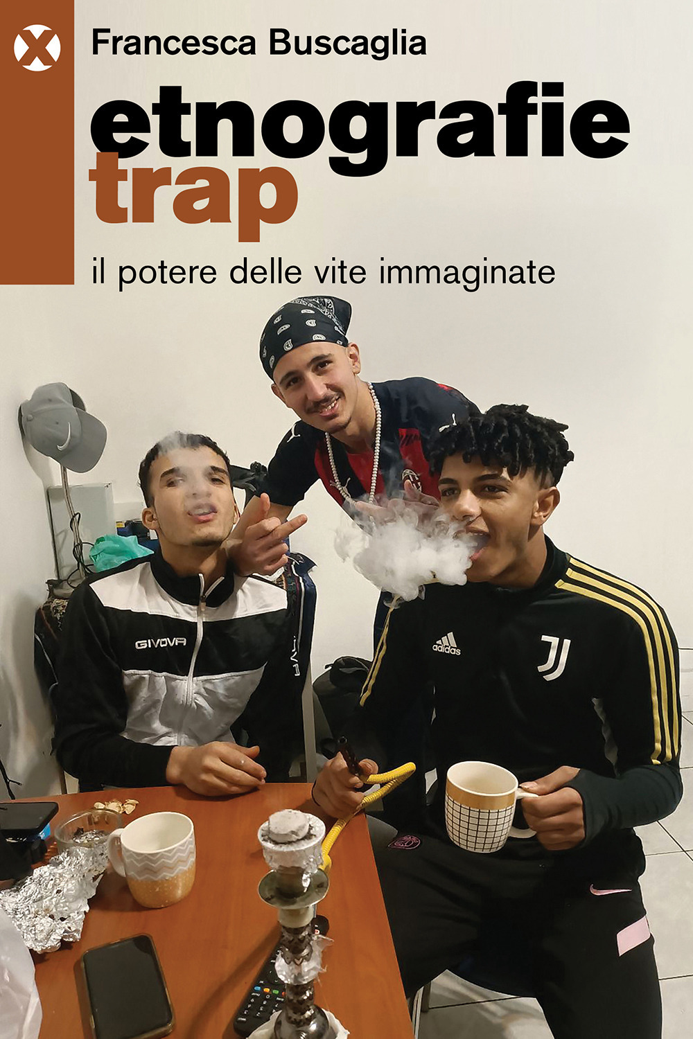 Etnografie trap. Il potere delle vite immaginate