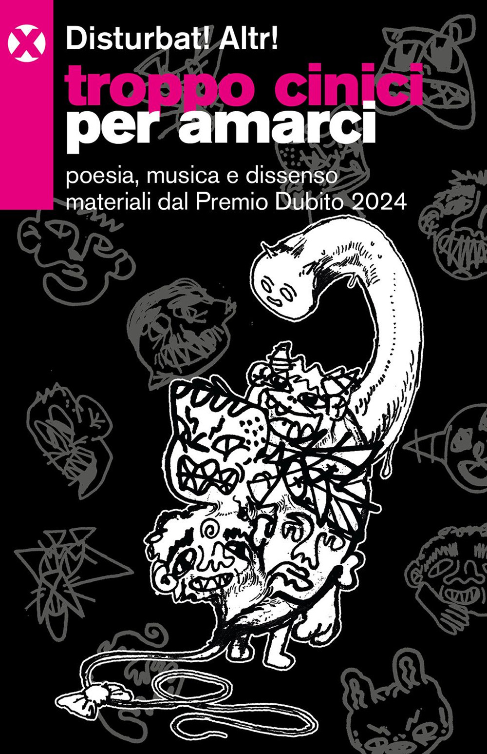 Troppo cinici per amarci. Poesia, musica e dissenso materiali dal Premio Dubito 2024
