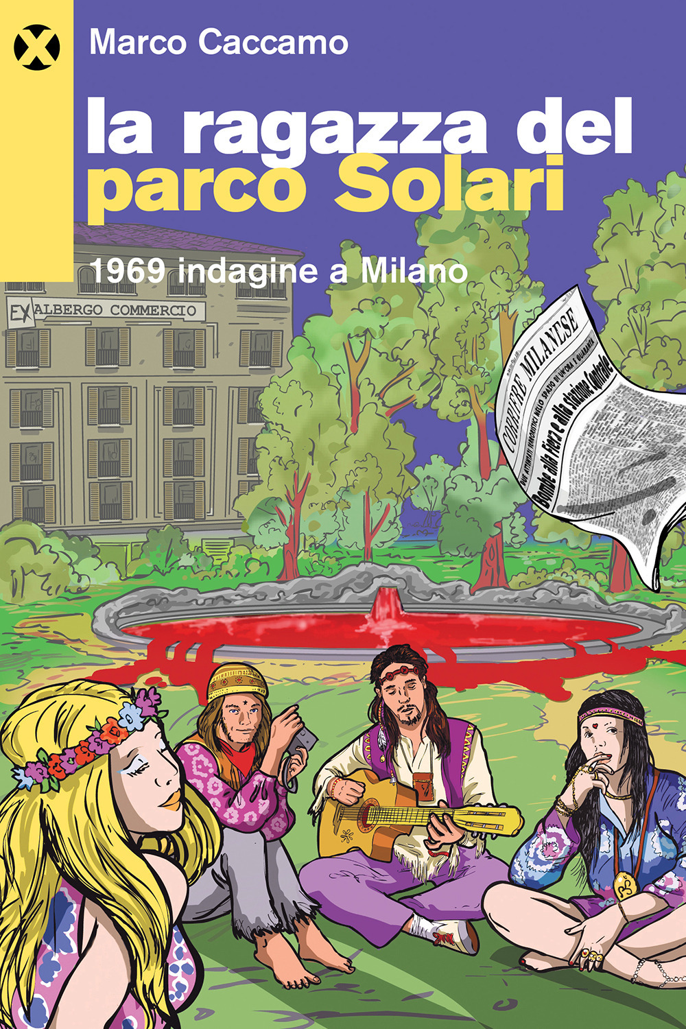 La ragazza del parco Solari. 1969 indagine a Milano