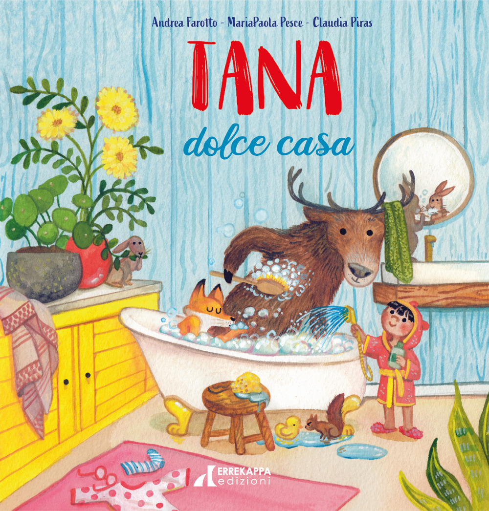 Tana dolce casa