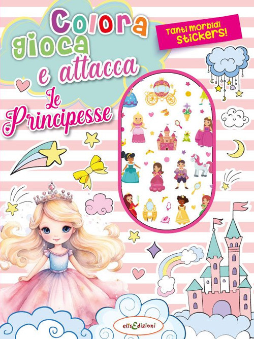 Colora gioca attacca le principesse. Activity book con puffy stickers