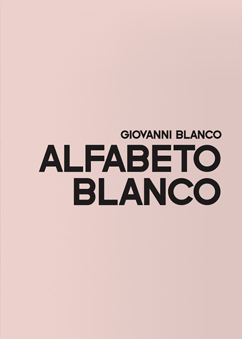Alfabeto Blanco. Ediz. italiana e inglese