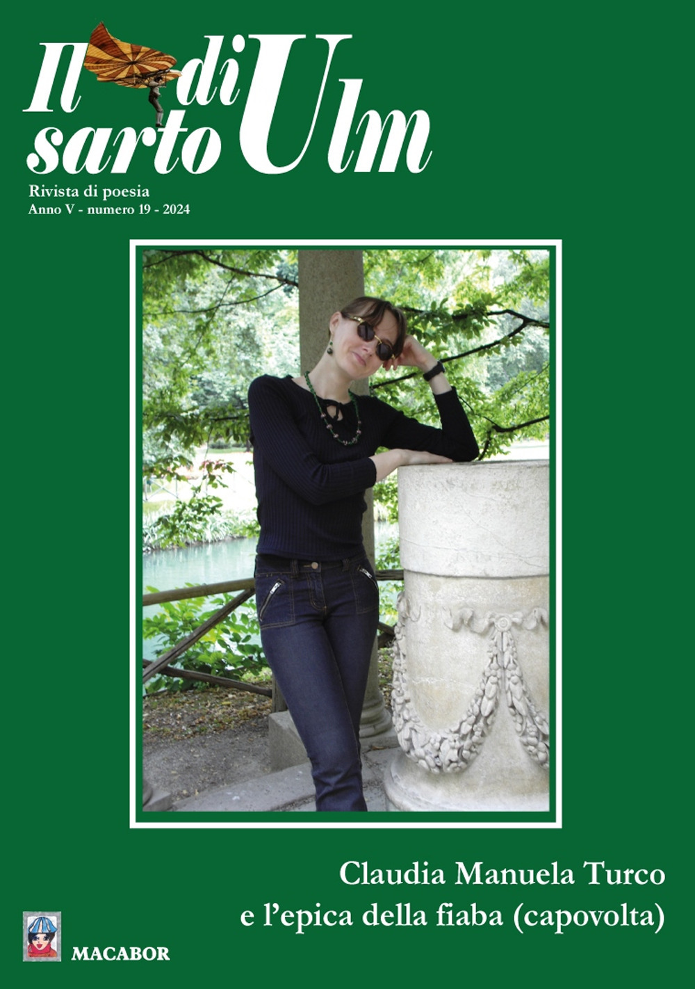 Il sarto di Ulm. Vol. 19: Claudia Manuela Turco e l’epica della fiaba (capovolta)
