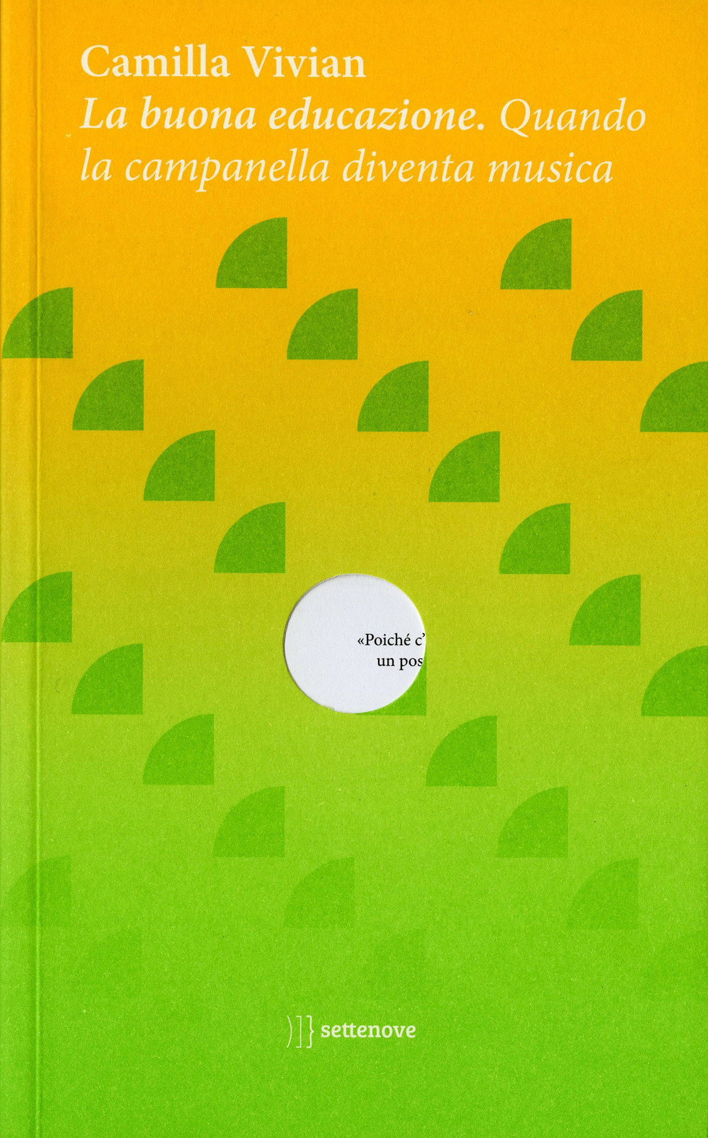 La buona educazione. Quando la campanella diventa musica