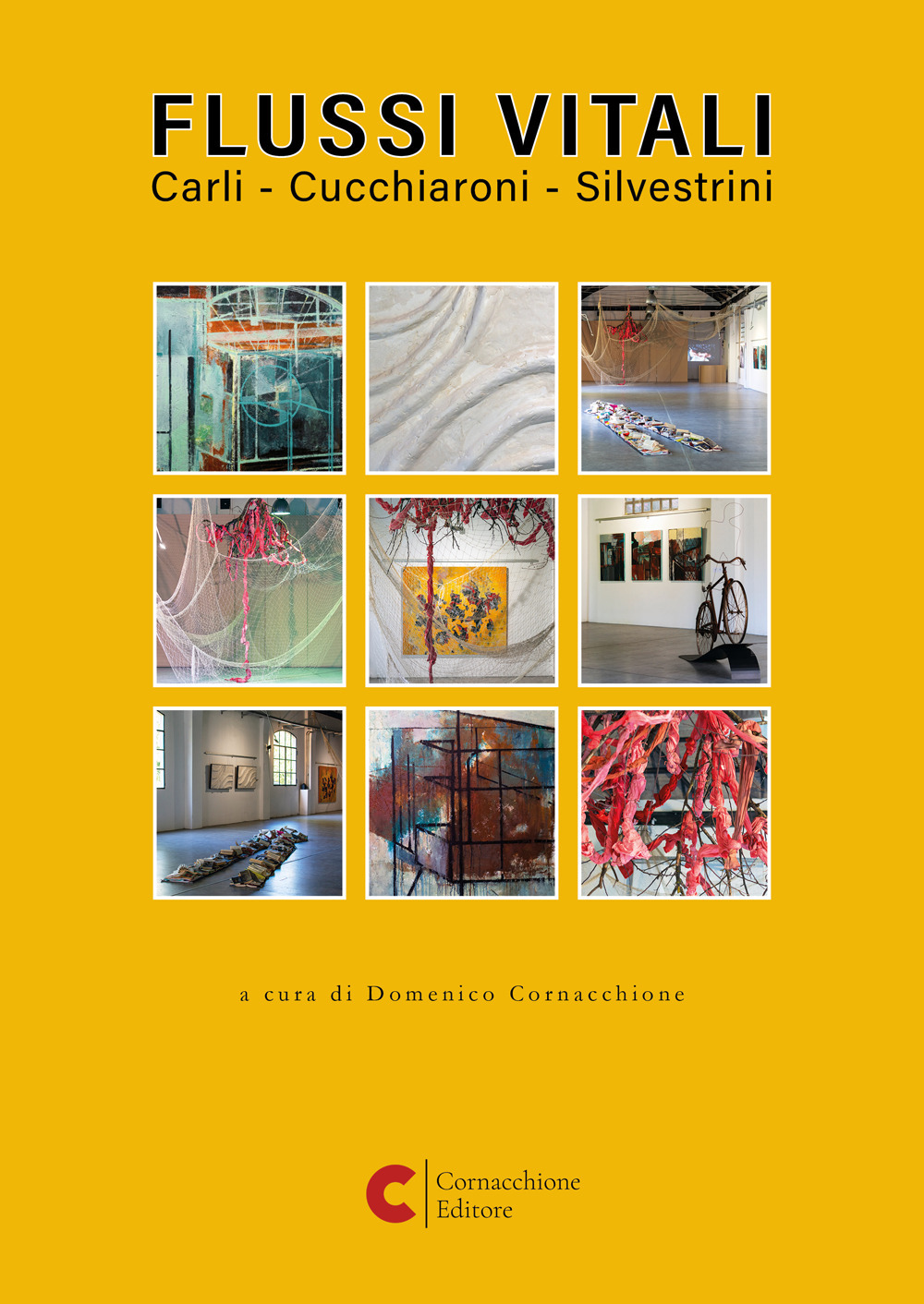 Flussi vitali. Carli, Cucchiaroni, Silvestrini. Catalogo della mostra (Roma, 21-29 ottobre 2023)