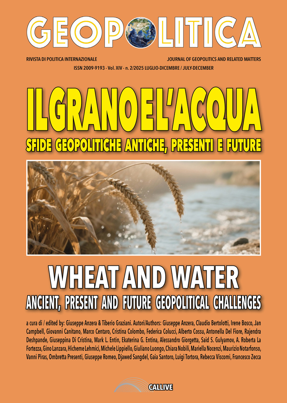 Il grano e l'acqua. Sfide geopolitiche antiche, presenti e future-Wheat and water ancient, present and future geopolitical challenges