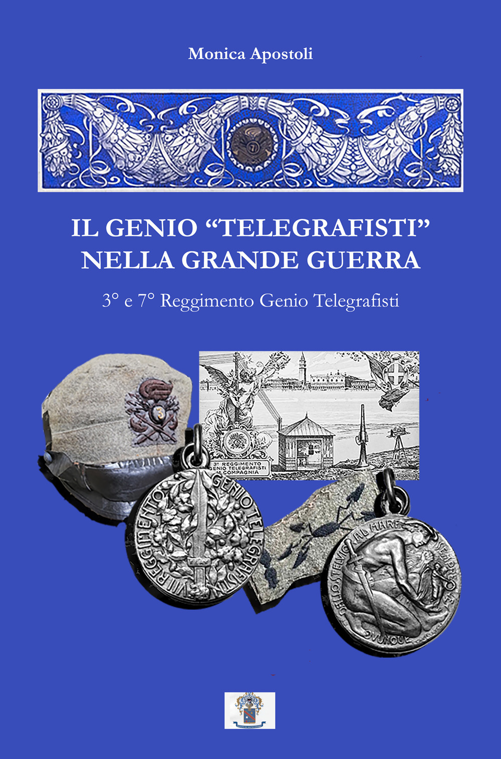 Il genio «telegrafisti» nella grande guerra