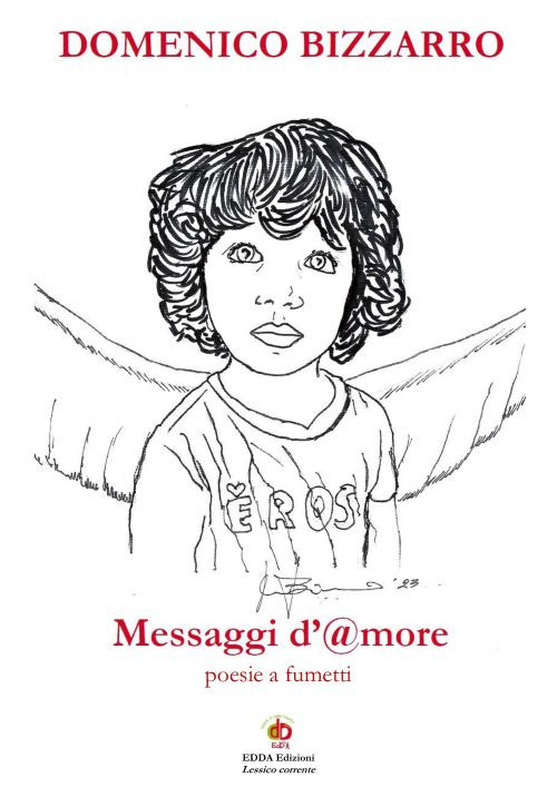 Messaggi d'@more. Poesie a fumetti