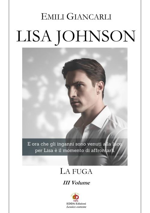 Lisa Johnson. La fuga. Vol. 3