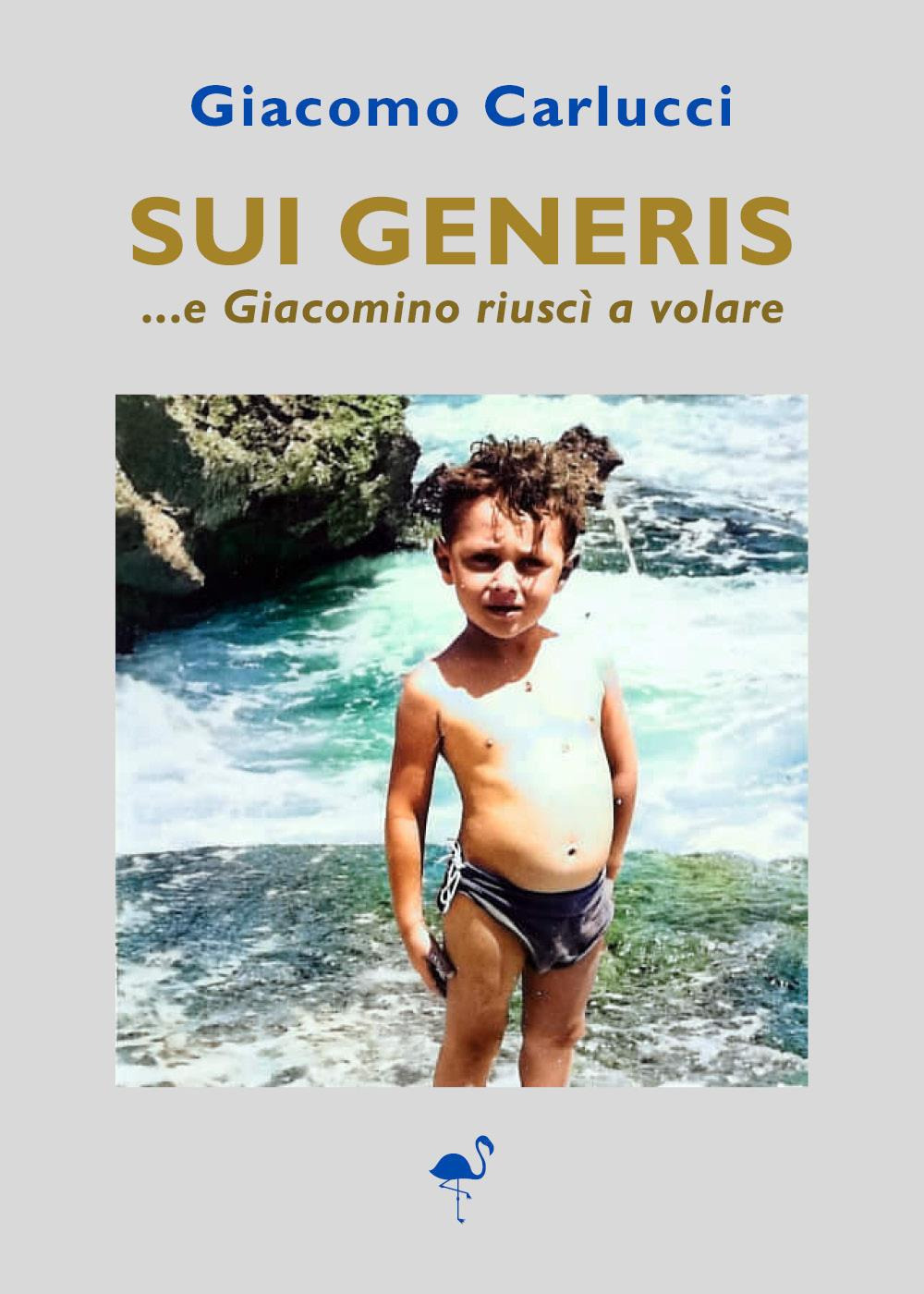 Sui generis...e Giacomino riuscì a volare