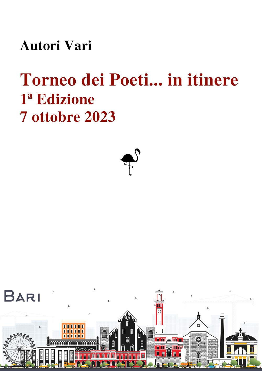 Torneo dei Poeti... in itinere. Prima edizione (Bari, 7 ottobre 2023)