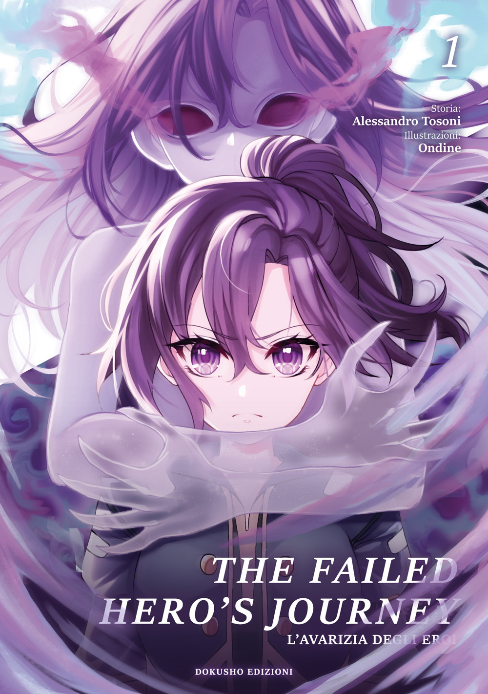 L'avarizia degli eroi. The failed hero's journey. Vol. 1