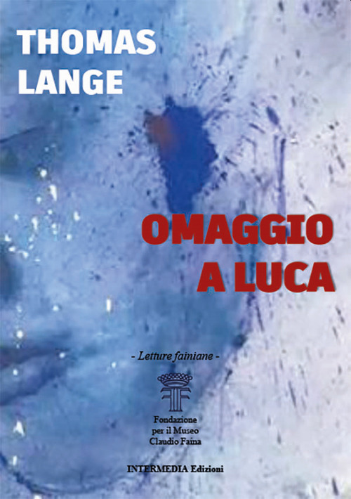 Thomas Lange. Omaggio a luca